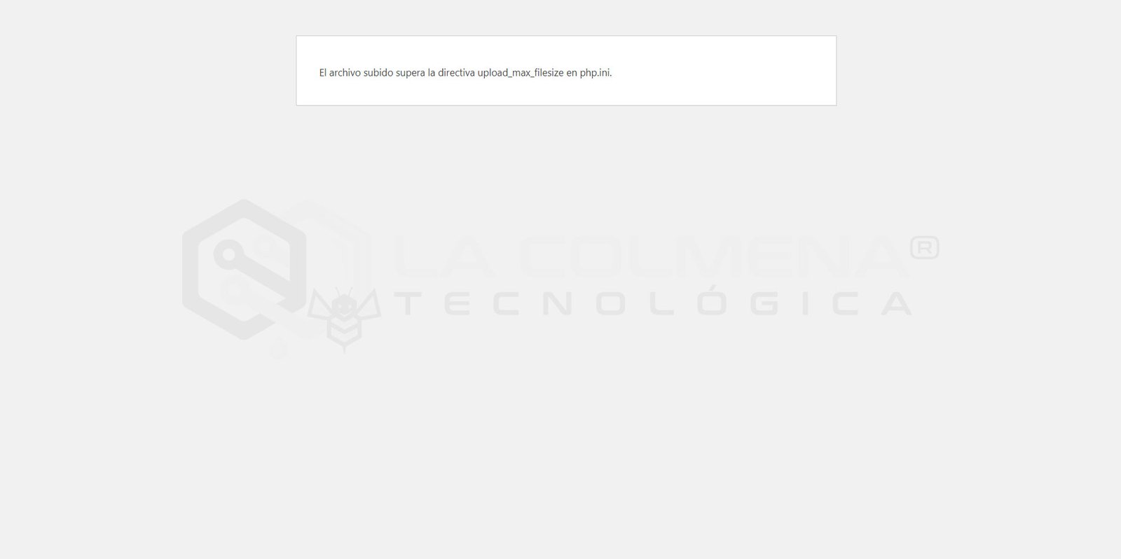 El archivo subido supera la directiva upload_max_filesize en php.ini.